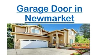 Garage Door in Newmarket