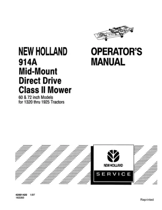 New Holland Series 914A Mid-Mount Direct Drive Class II 60 & 72 Inch Mower for 1320 thru 1925 Tractors Operator’s Manual