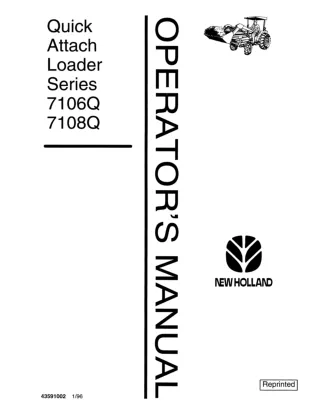 New Holland Series 7106Q 7108Q Quick Attach Loader Operator’s Manual Instant Download (Publication No.43591002)