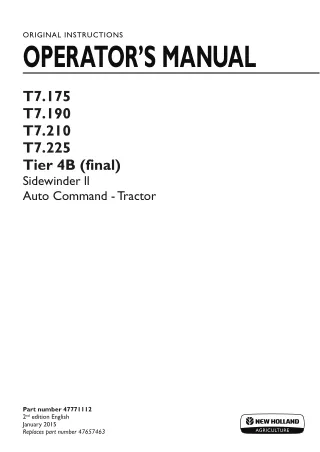 New Holland T7.175 T7.190 T7.210 T7.225 Tier4B (final) Sidewinder II Auto Command Tractor Operator’s Manual Instant Down