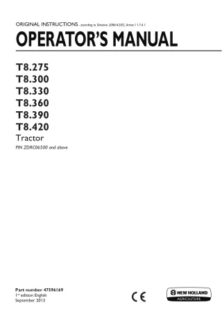 New Holland T8.275 T8.300 T8.330 T8.360 T8.390 T8.420 Tractor (Pin.ZDRC06500 and above) Operator’s Manual Instant Downlo