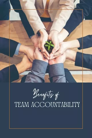 Benefits of team accountability