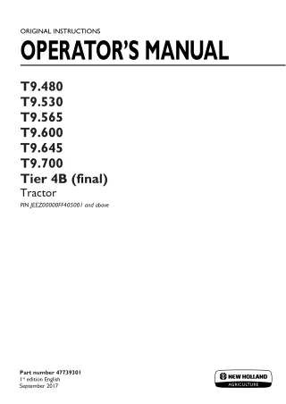 New Holland T9.480 T9.530 T9.565 T9.600 T9.645 T9.700 Tier4B (final) Tractor (Pin.JEEZ00000FF405001 and above) Operator’