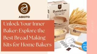 Unlock Your Inner Baker Explore the Best Bread Making Kits for Home Bakers