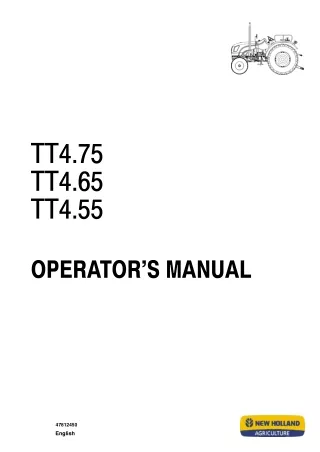 New Holland TT4.55 TT4.65 TT4.75 Tractor Operator’s Manual Instant Download (Publication No.47812450)