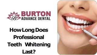 How Long Does Professional Teeth Whitening Last?