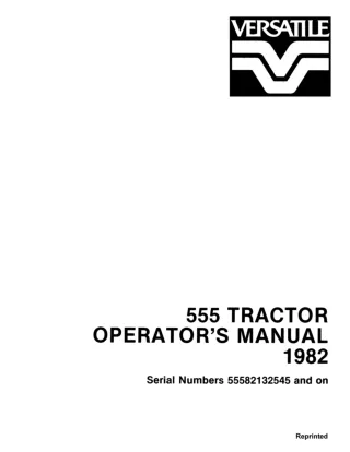 Versatile 555 Tractor (Serial Numbers55582132545 and on) Operator’s Manual Instant Download (Publication No.42055504)