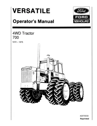 Versatile 700 4WD Tractor Operator’s Manual Instant Download (Publication No.42070030)