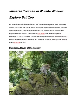 Immerse Yourself in Wildlife Wonder_ Explore Bali Zoo