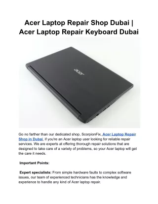 Acer Laptop Repair Shop Dubai _ Acer Laptop Repair Keyboard Dubai