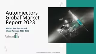 Autoinjectors Market Size, Share, Analysis, Growth, Trends And Forecast 2024-203