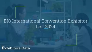 BIO International Convention Exhibitor List 2024