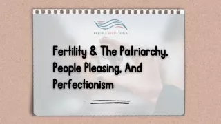 How Patriarchy and Perfection Are Affecting Fertility -  Fertile Body Yoga