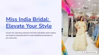 Miss India Bridal Elevate Your Style