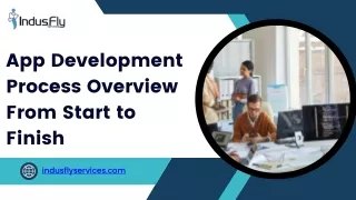 App Development Process Overview From Start to Finish