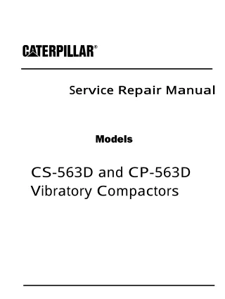 Caterpillar Cat CS-563D Vibratory Compactors (Prefix 9MW) Service Repair Manual (9MW00001 and up)