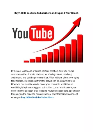 Buy 10000 YouTube Subscribers and Expand Your Reach