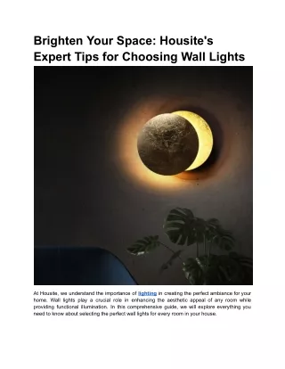 Brighten Your Space_ Housite's Expert Tips for Choosing Wall Lights