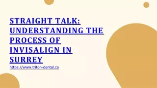 Straight Talk Understanding the Process of Invisalign in Surrey