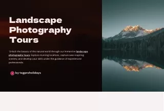 Capture the World Ultimate Landscape Photography Adventures