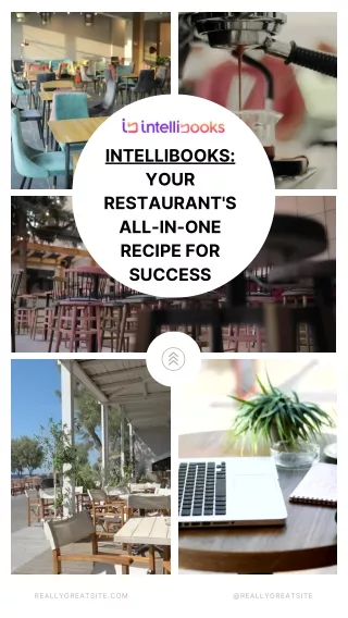 Unlocking Restaurant Success with IntelliReserve Streamline Your Reservations