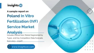 Poland IVF Service Market Analysis Sample Report 2022 to 2030