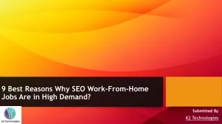 9 Best Reasons Why SEO Work-From-Home Jobs Are in High Demand