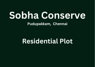Sobha Conserve Pudupakkam E- Brochure
