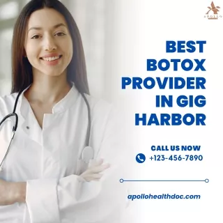 Best Botox Provider in Gig Harbor