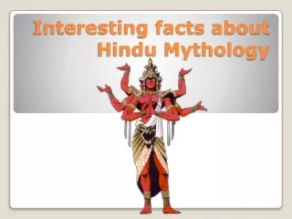 Interesting facts about Hindu Mythology