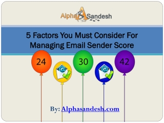 5 Factors You Must Consider For Managing Email Sender Score