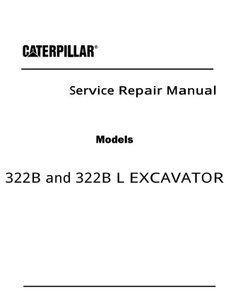 Caterpillar Cat 322B and 322B L EXCAVATOR (Prefix 8MR) Service Repair Manual Instant Download