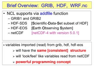 Brief Overview: GRIB, HDF, WRF.nc