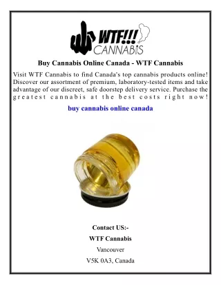 Buy Cannabis Online Canada - WTF Cannabis