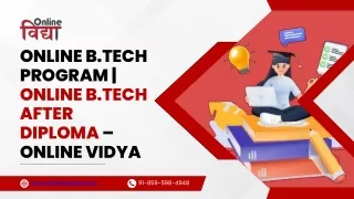 Online B.Tech Program | Online B.Tech after Diploma – Online Vidya