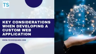 Key Considerations When Developing a Custom Web Application PPT