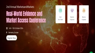 2nd Annual MarketsandMarkets - Real-World Evidence and Market Access Conference