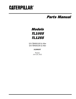 Caterpillar Cat TL1055 TL1255 Telehandler Parts Catalogue Manual (SN TBN00100 & After)