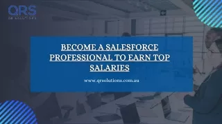 Become a Salesforce professional to earn top salaries