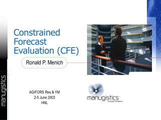 Constrained Forecast Evaluation (CFE)