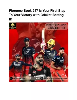 Florence Book 247 Is Your First Step To Your Victory with Cricket Betting ID