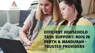 Efficient Household Task Support NDIS in Perth & Mandurah - Trusted Providers