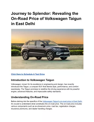 Journey to Splendor_ Revealing the On-Road Price of Volkswagen Taigun in East Delhi