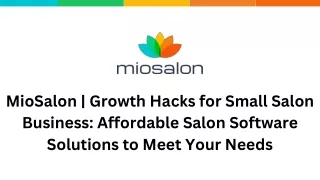 MioSalon  Growth Hacks for Small Salon Business Affordable Salon Software Solutions to Meet Your Needs