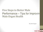 Five Steps to Better Male Performance