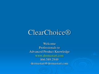 ClearChoice®