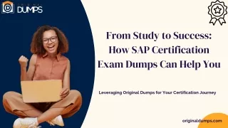 Unlock Success with SAP Certification Exam Dumps from Original Dumps