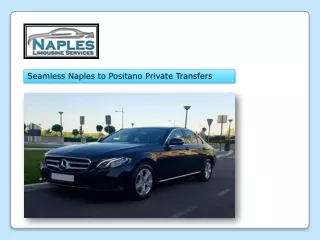 Seamless Naples to Positano Private Transfers