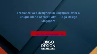 Freelance web designers in Singapore offer a unique blend of creativity — Logo Design Singapore