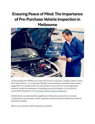 Ensuring Peace of Mind The Importance of Pre-Purchase Vehicle Inspection in Melbourne